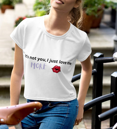 “Its not you” Crop Tee